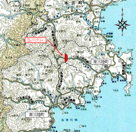 払川ダムは,南三陸町の旧歌津町内にあります。